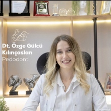 Uzm. Dt. Özge Gülcü Kılınçaslan